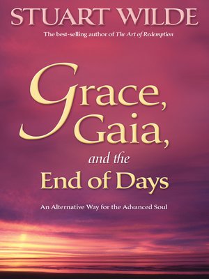 cover image of Grace, Gaia, and the End of Days